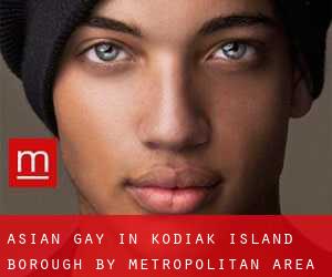 Asian Gay in Kodiak Island Borough by metropolitan area - page 1
