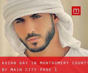 Asian Gay in Montgomery County by main city - page 1