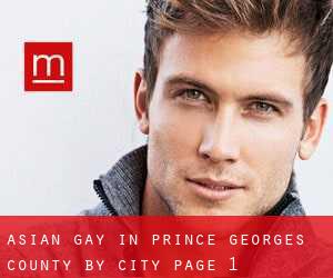 Asian Gay in Prince Georges County by city - page 1