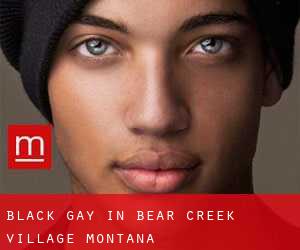 Black Gay in Bear Creek Village (Montana)