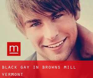 Black Gay in Browns Mill (Vermont)