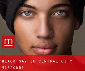 Black Gay in Central City (Missouri)