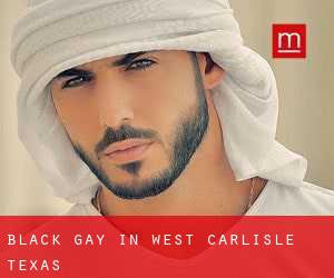 Black Gay in West Carlisle (Texas)