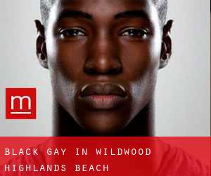 Black Gay in Wildwood Highlands Beach