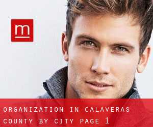 Organization in Calaveras County by city - page 1