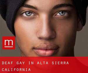 Deaf Gay in Alta Sierra (California)