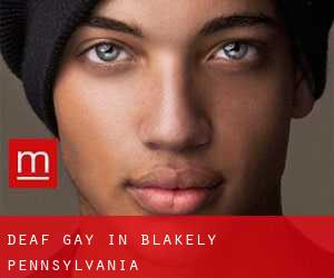Deaf Gay in Blakely (Pennsylvania)