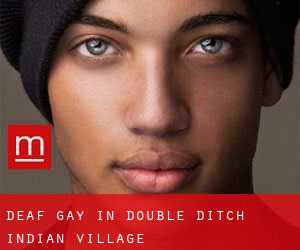 Deaf Gay in Double Ditch Indian Village