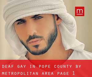 Deaf Gay in Pope County by metropolitan area - page 1