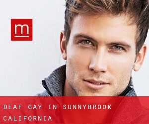Deaf Gay in Sunnybrook (California)