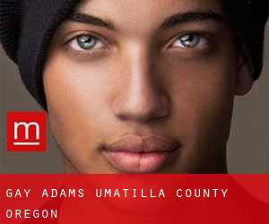 gay Adams (Umatilla County, Oregon)