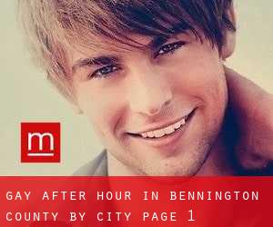 Gay After Hour in Bennington County by city - page 1