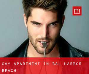 Gay Apartment in Bal Harbor Beach