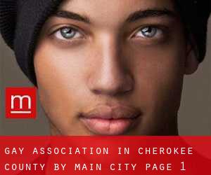 Gay Association in Cherokee County by main city - page 1
