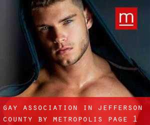 Gay Association in Jefferson County by metropolis - page 1