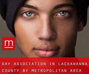 Gay Association in Lackawanna County by metropolitan area - page 1