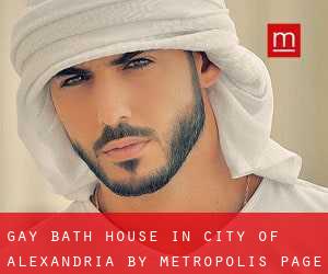 Gay Bath House in City of Alexandria by metropolis - page 1