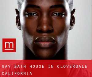 Gay Bath House in Cloverdale (California)