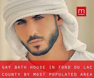 Gay Bath House in Fond du Lac County by most populated area - page 1