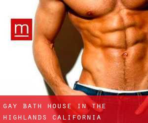 Gay Bath House in The Highlands (California)