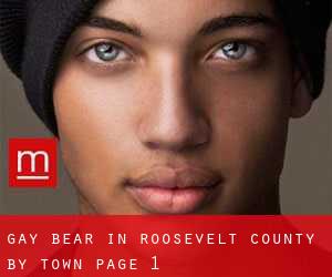 Gay Bear in Roosevelt County by town - page 1