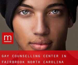 Gay Counselling Center in Fairbrook (North Carolina)