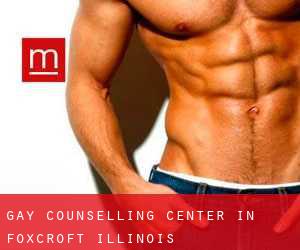 Gay Counselling Center in Foxcroft (Illinois)