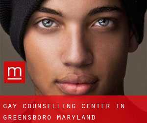 Gay Counselling Center in Greensboro (Maryland)