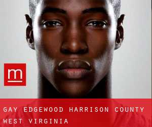 gay Edgewood (Harrison County, West Virginia)