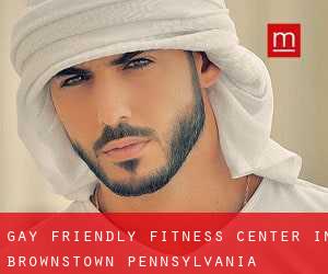 Gay Friendly Fitness Center in Brownstown (Pennsylvania)