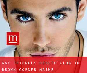 Gay Friendly Health Club in Brown Corner (Maine)