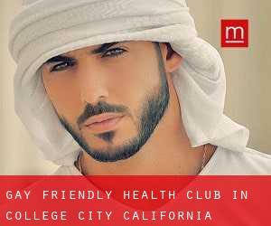 Gay Friendly Health Club in College City (California)