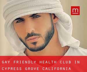 Gay Friendly Health Club in Cypress Grove (California)