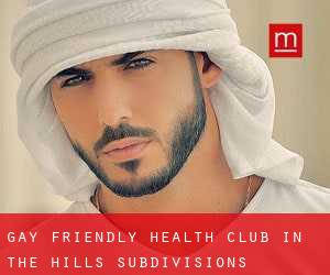 Gay Friendly Health Club in The Hills Subdivisions