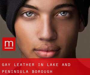 Gay Leather in Lake and Peninsula Borough