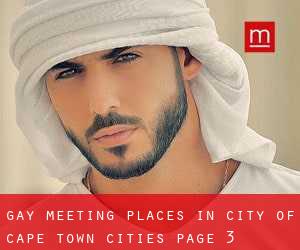 gay meeting places in City of Cape Town (Cities) - page 3