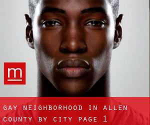 Gay Neighborhood in Allen County by city - page 1