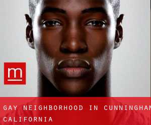 Gay Neighborhood in Cunningham (California)
