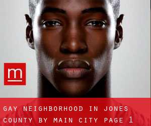 Gay Neighborhood in Jones County by main city - page 1