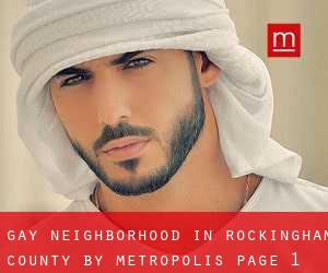Gay Neighborhood in Rockingham County by metropolis - page 1