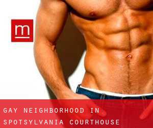 Gay Neighborhood in Spotsylvania Courthouse