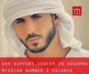 Gay Support Center in Socorro Mission Number 1 Colonia