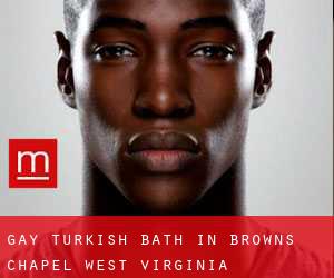 Gay Turkish Bath in Browns Chapel (West Virginia)
