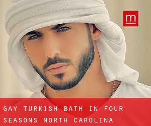 Gay Turkish Bath in Four Seasons (North Carolina)