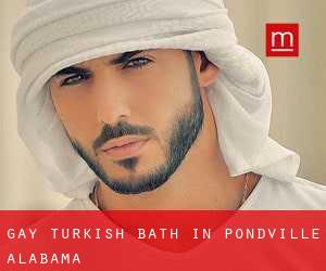 Gay Turkish Bath in Pondville (Alabama)