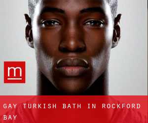Gay Turkish Bath in Rockford Bay