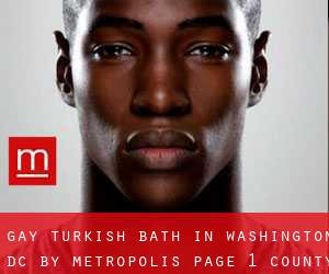Gay Turkish Bath in Washington, D.C. by metropolis - page 1 (County) (Washington, D.C.)