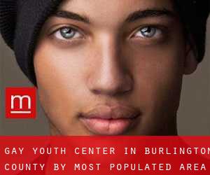 Gay Youth Center in Burlington County by most populated area - page 1