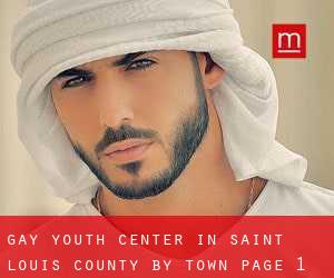 Gay Youth Center in Saint Louis County by town - page 1