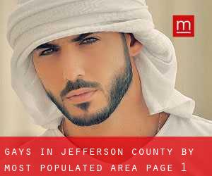 Gays in Jefferson County by most populated area - page 1